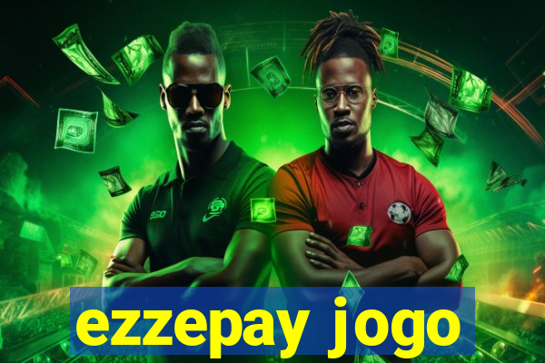 ezzepay jogo